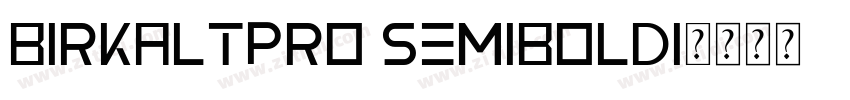 BirkaLTPro SemiboldI字体转换